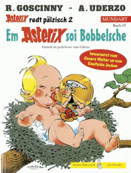Band 19, Pfälzisch II - Em Asterix soi Bobbelsche