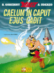 Asterix – Caelum in caput ejus cadit - Latin - Editions Albert René