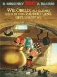 Wie Obelix als kleines Kind in den Zaubertrank geplumpst ist - Allemand - Egmont Comic Collection