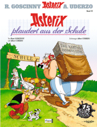 Asterix plaudert aus der Schule - 2003