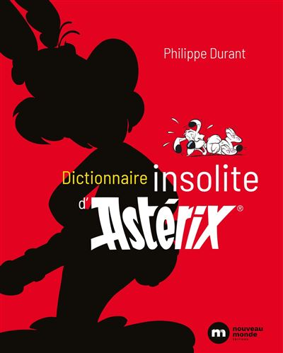 Le Dictionnaire Insolite Astérix